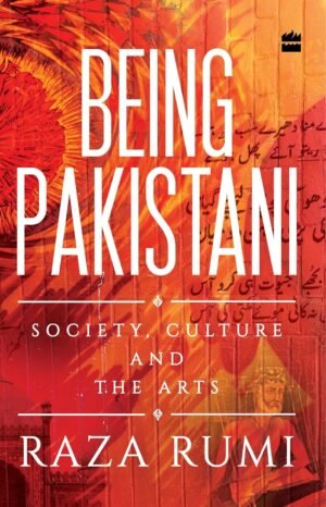 being pakistani by raza rumi