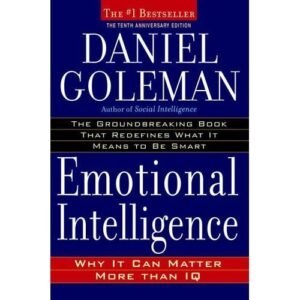 emotional intelligence by daniel goleman