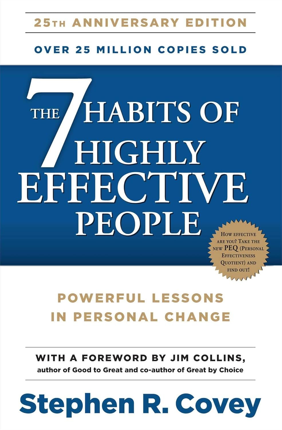 the 7 habits of highly effective people the 7 habits of highly effective people
