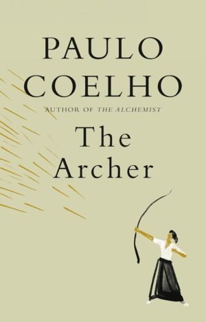 the archer by paulo coelho