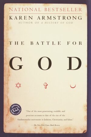 the battle for god by karen armstrong