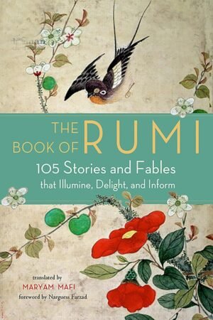 the book of rumi: 105 stories and fables