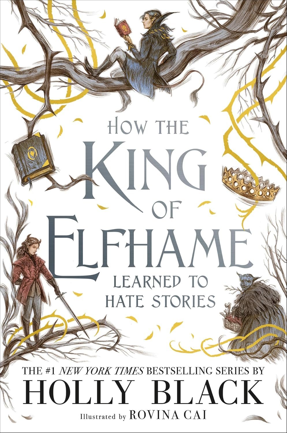 how the king of elfhame learned to hate stories how the king of elfhame learned to hate stories