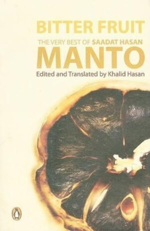 bitter fruit: the very best of saadat hasan manto