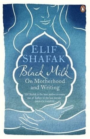 Home black milk by elif shafak