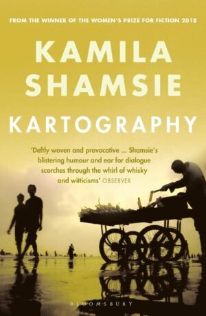 kartography by kamila shamsie