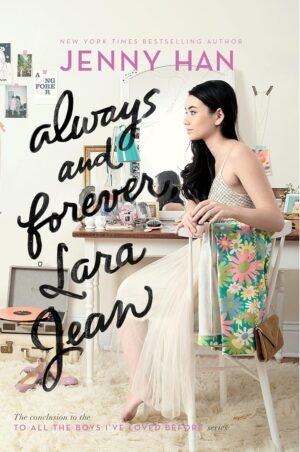 always and forever, lara jean