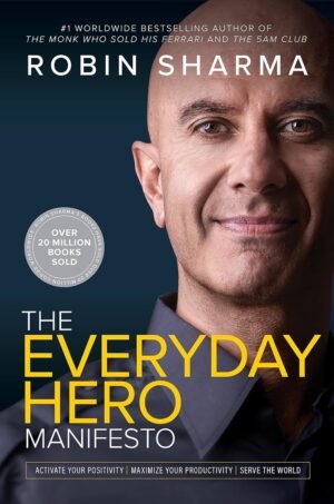 The Everyday Hero Manifesto