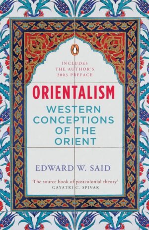 Orientalism: Western Conceptions of the Orient