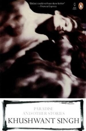 paradise and other stories by khushwant singh