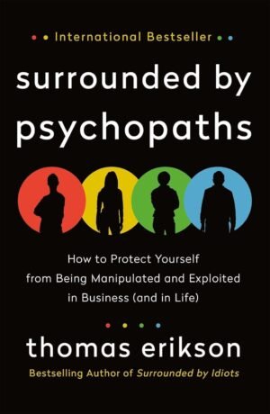 surrounded by psychopaths a+ quality