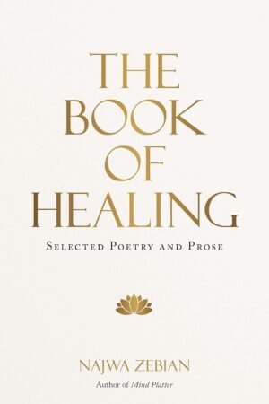 the book of healing: selected poetry and prose