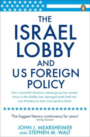 the israel lobby and u.s. foreign policy