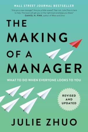 the making of a manager