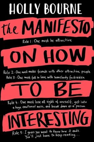 The Manifesto on How to be Interesting