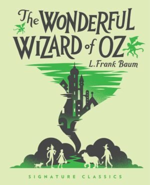 the wonderful wizard of oz readings classics