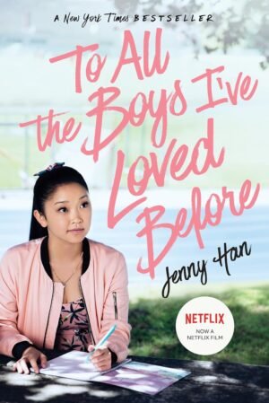 to all the boys i've loved before