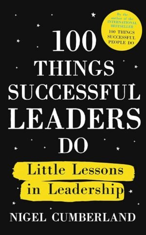 100 things successful leaders do