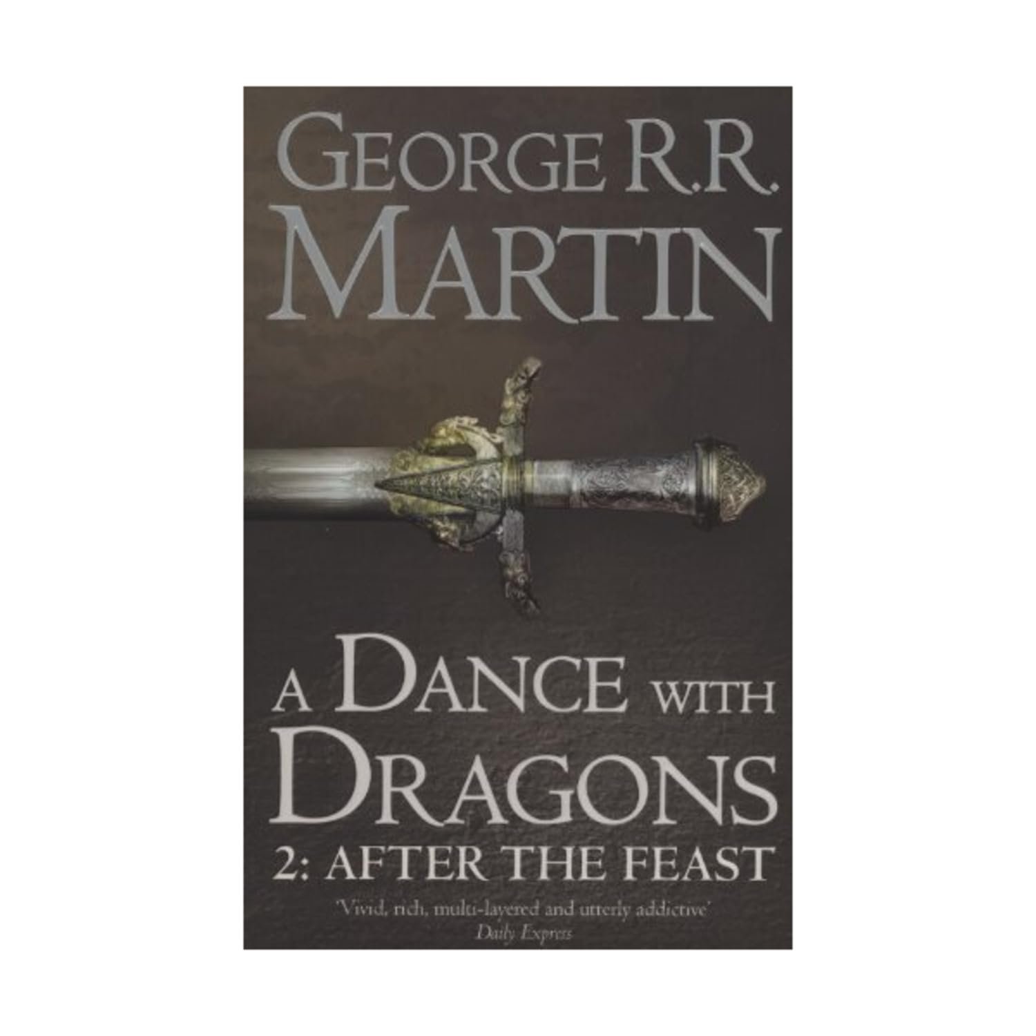 a dance with dragons: part 2 after the feast (a song of ice and fire, book 5) a dance with dragons: part 2 after the feast (a song of ice and fire, book 5)