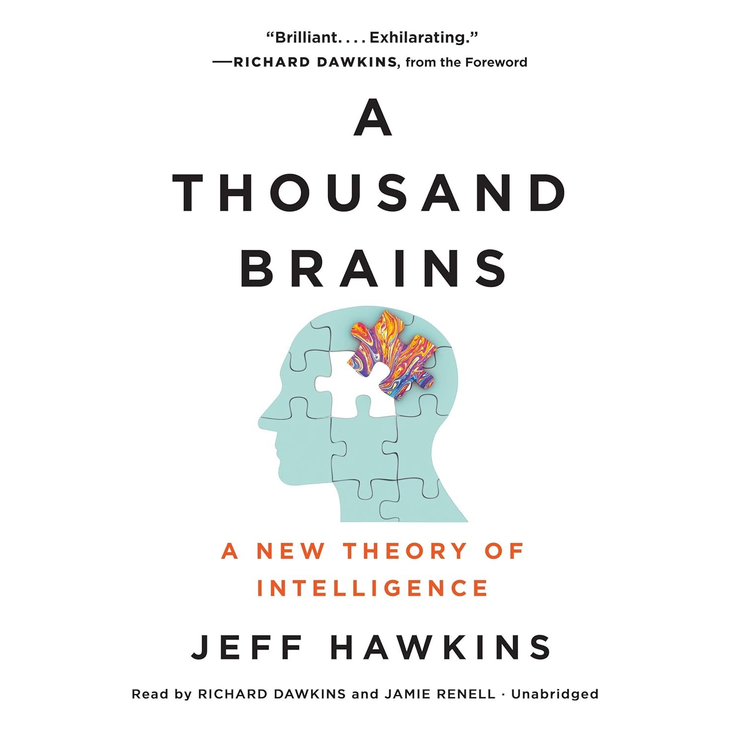a thousand brains: a new theory of intelligence a thousand brains: a new theory of intelligence