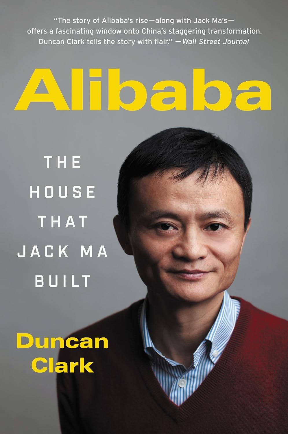 alibaba: the house that jack ma built alibaba: the house that jack ma built