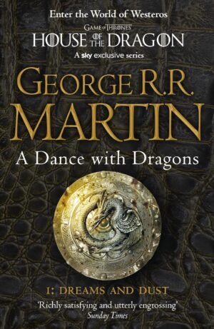 dance with dragons: dreams and dust (a song of ice and fire)