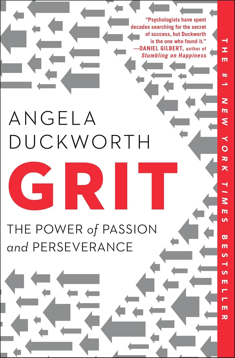 grit: the power of passion and perseverance grit: the power of passion and perseverance