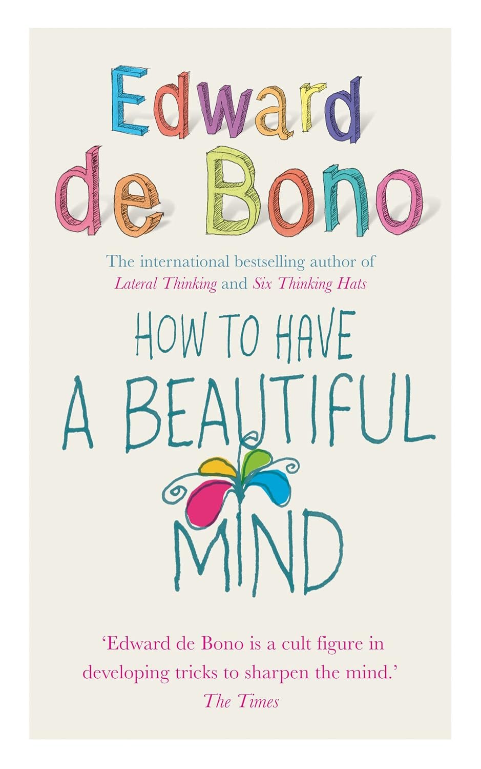 how to have a beautiful mind how to have a beautiful mind