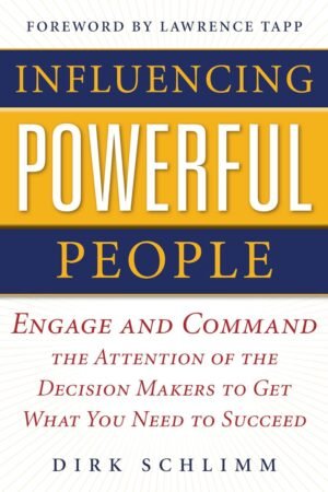influencing powerful people