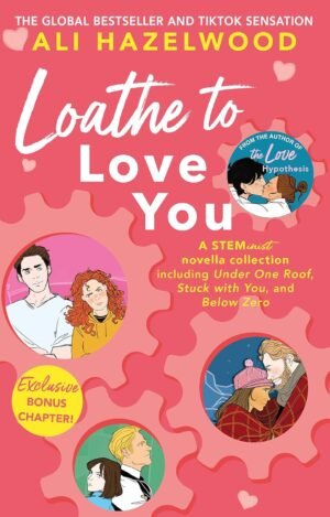 loathe to love you