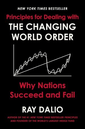principles for dealing with the changing world order