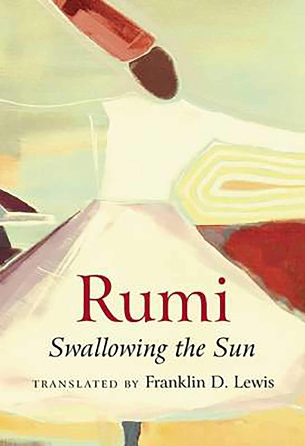rumi: swallowing the sun rumi: swallowing the sun