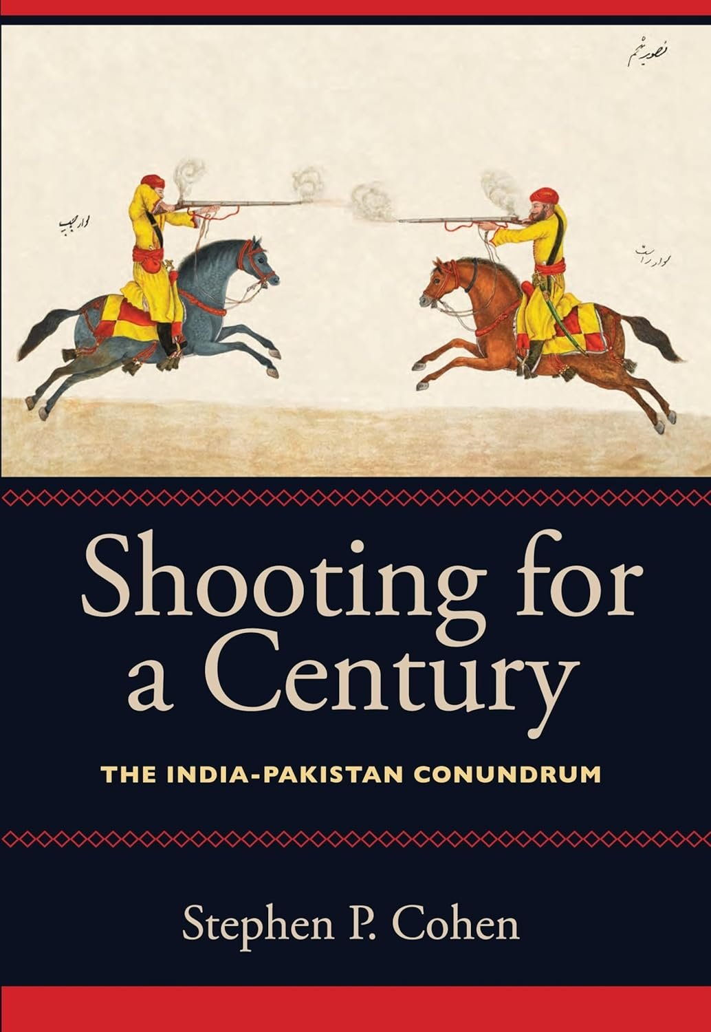 shooting for a century: the india pakistan conundrum shooting for a century: the india pakistan conundrum