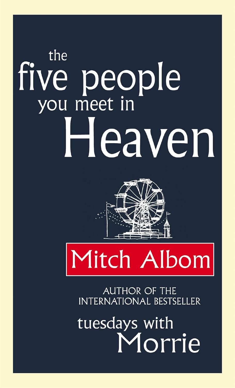 the five people you meet in heaven the five people you meet in heaven
