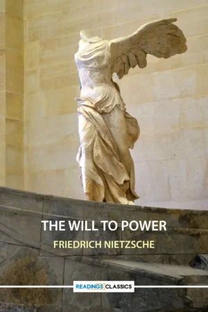the will to power (readings classics)
