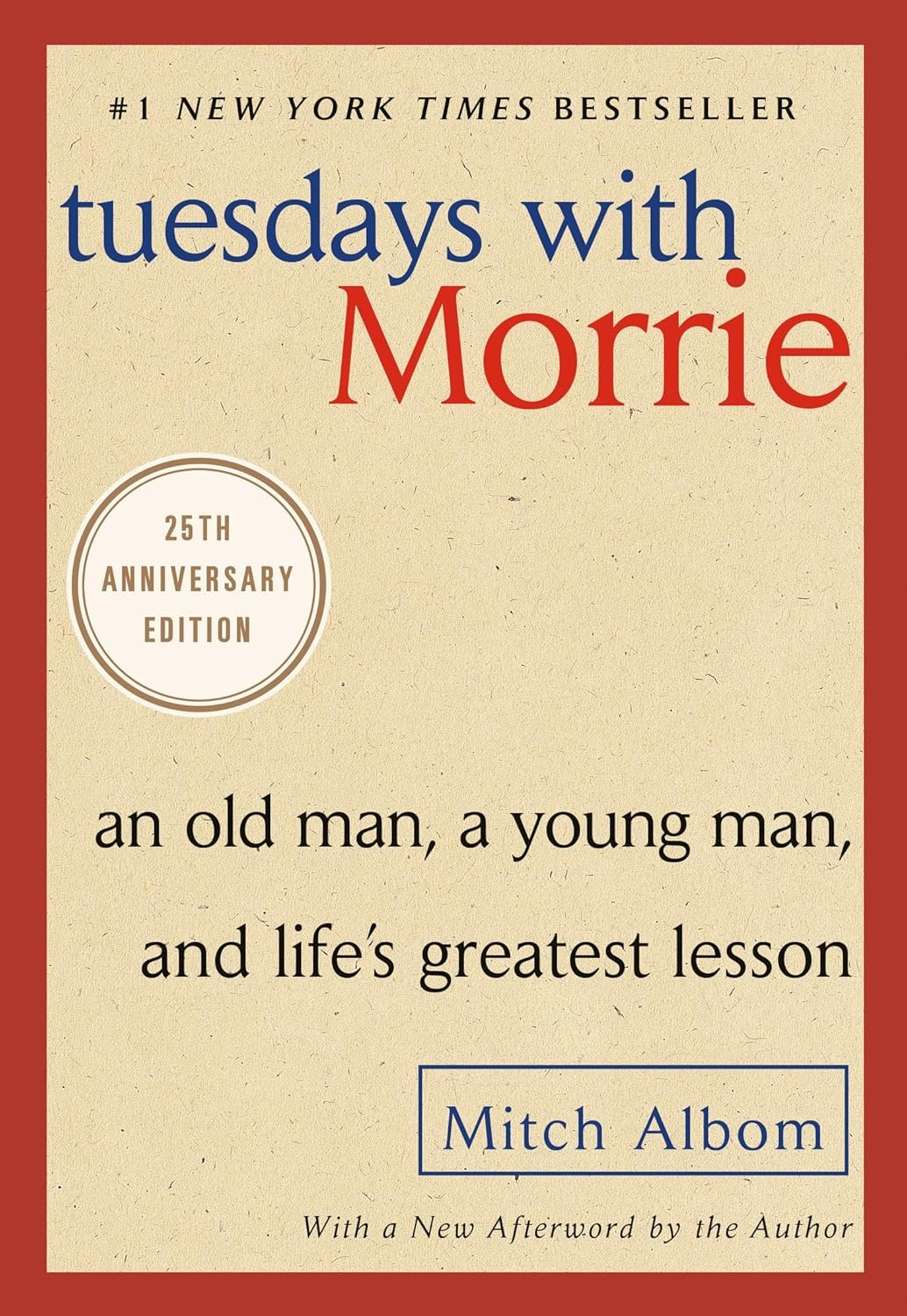 Tuesdays with Morrie Tuesdays with Morrie