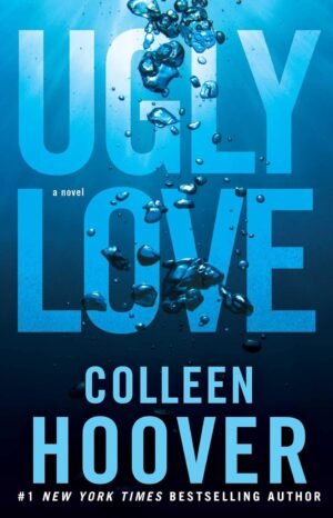ugly love a novel