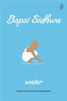 water by bapsi sidhwa