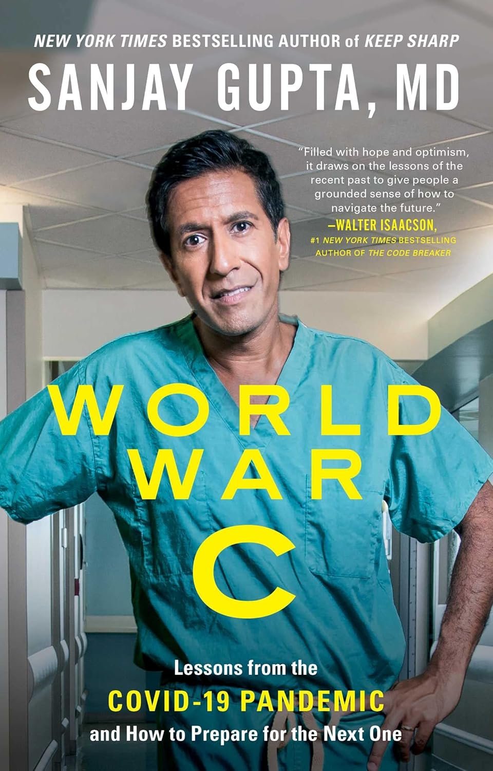 world war c: lessons from the covid 19 pandemic world war c: lessons from the covid 19 pandemic