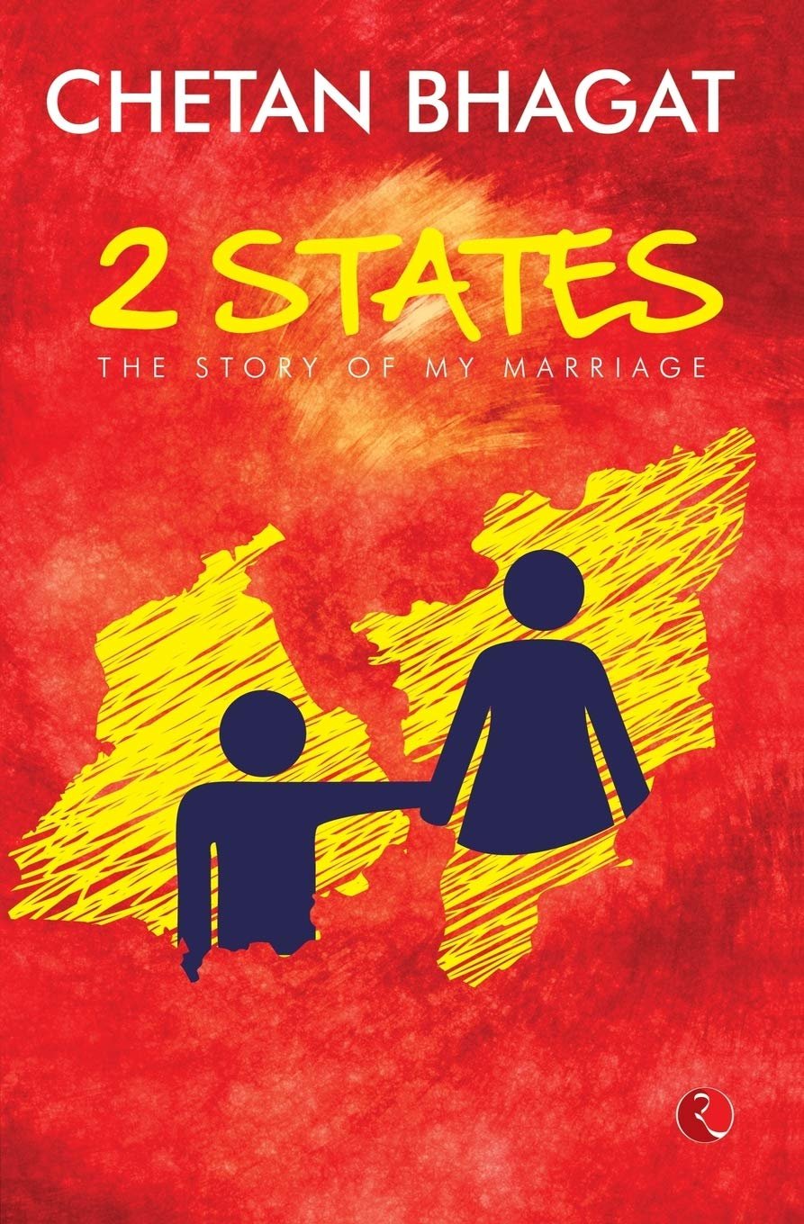 2 States: The Story Of My Marriage 2 States: The Story Of My Marriage