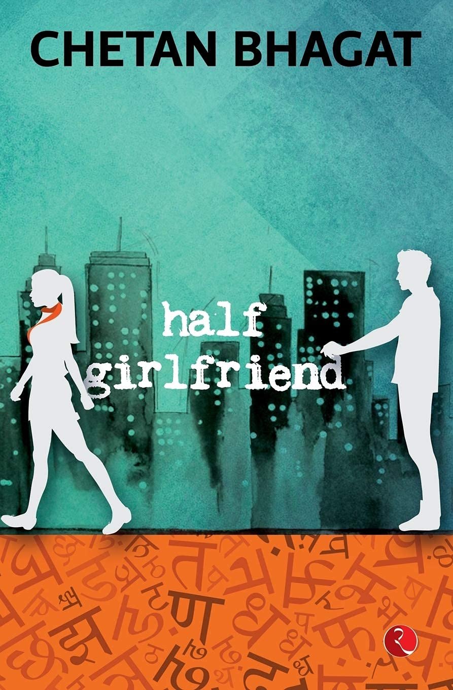 Half Girlfriend Half Girlfriend