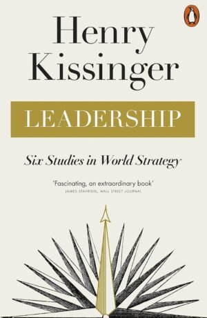 leadership by henry kissinger