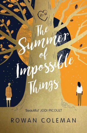 the summer of impossible things
