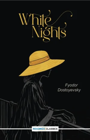 white nights (readings classics)