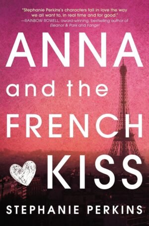 Home anna and the french kiss