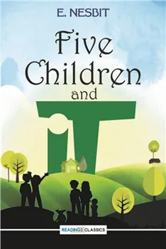 Home five children and it (readings classics)