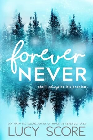 forever never