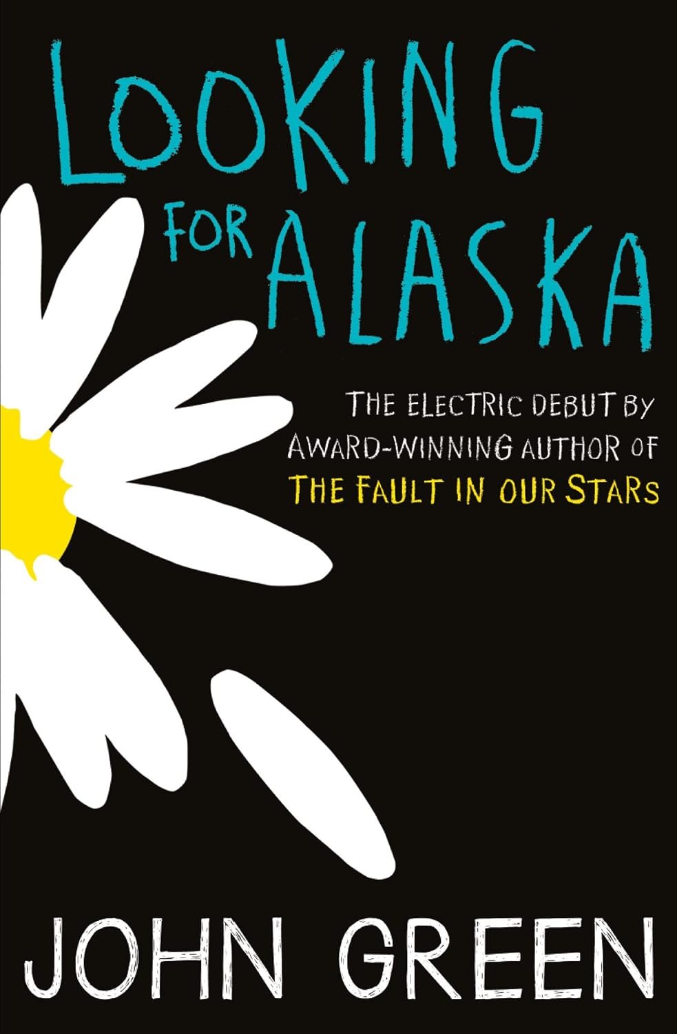 looking for alaska looking for alaska