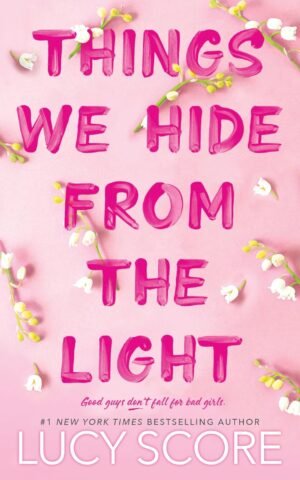 things we hide from the light