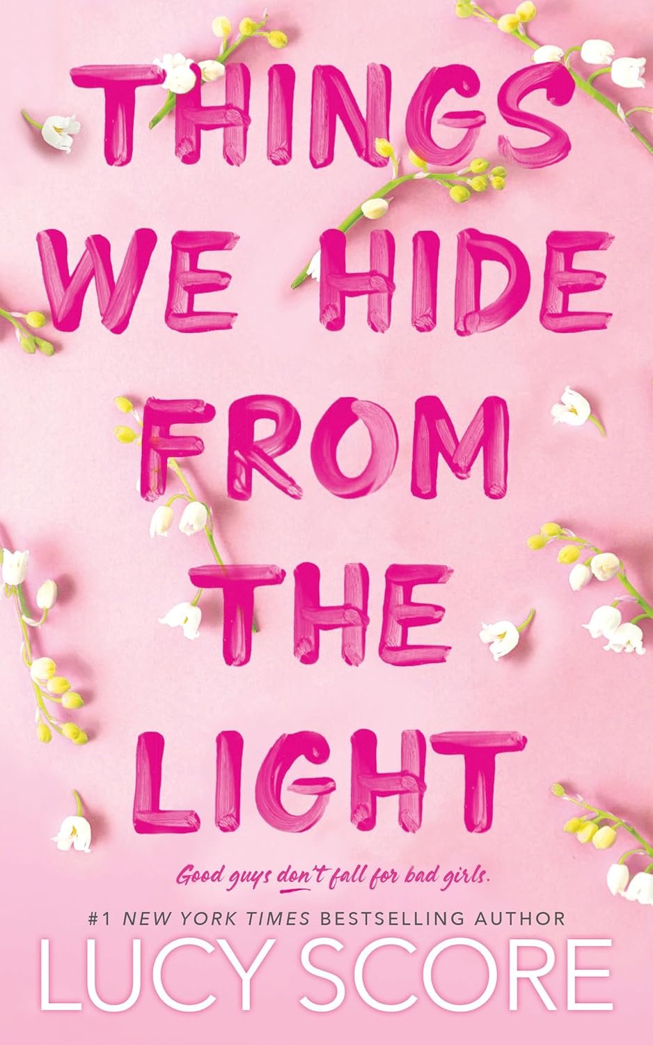 things we hide from the light things we hide from the light
